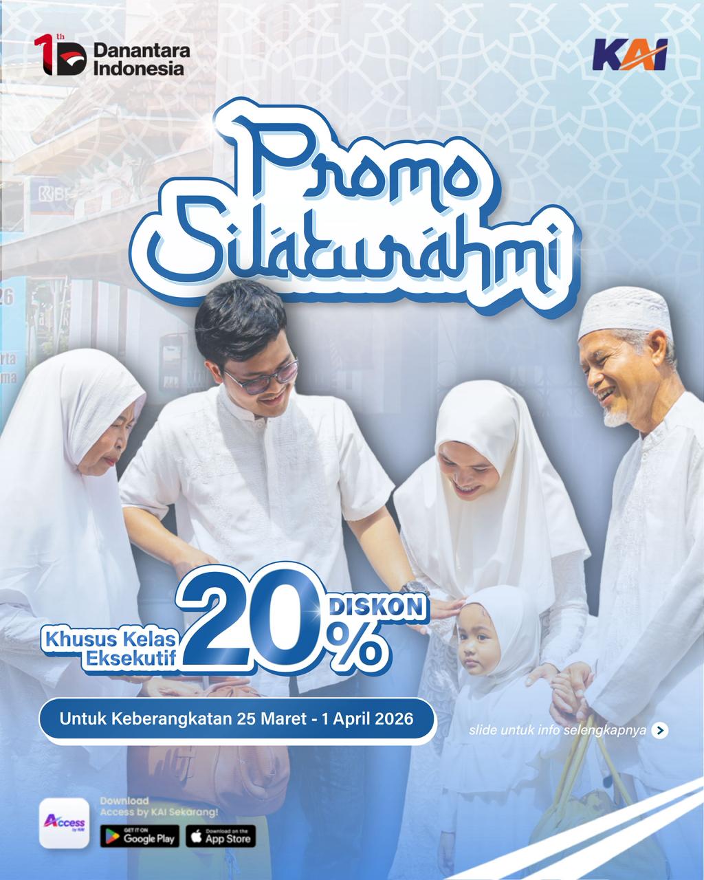Ada Program “Silaturahmi”, Dapatkan Diskon hingga 20 Persen untuk Kelas Eksekutif